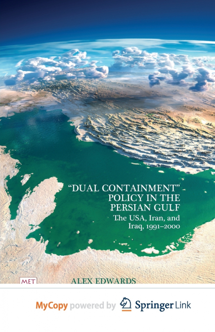 'Dual Containment' Policy in the Persian Gulf