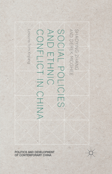 Social Policies and Ethnic Conflict in China