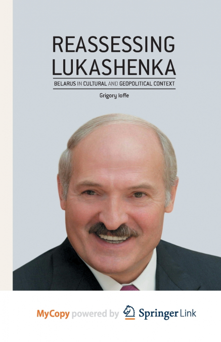 Reassessing Lukashenka