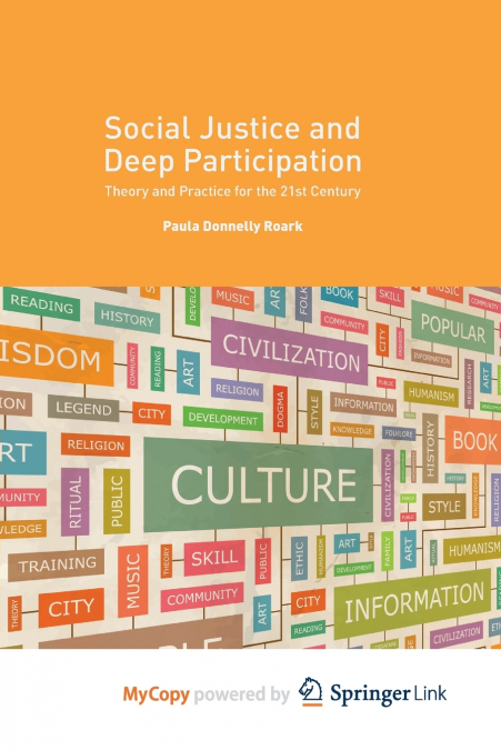 Social Justice and Deep Participation