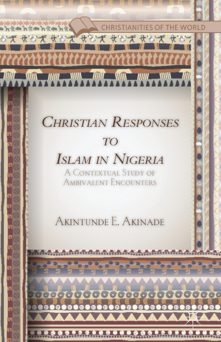 Christian Responses to Islam in Nigeria