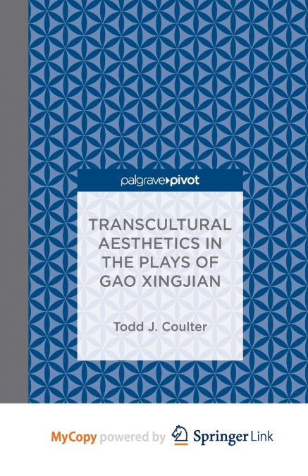 Transcultural Aesthetics in the Plays of Gao Xingjian