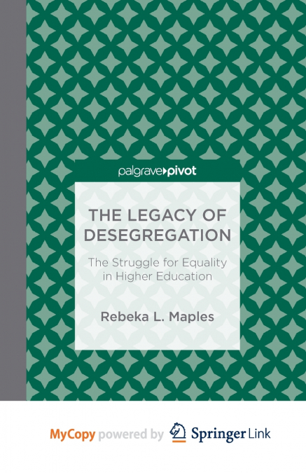 The Legacy of Desegregation