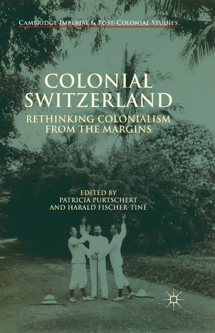 Colonial Switzerland