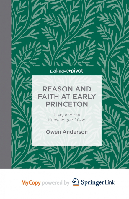 Reason and Faith at Early Princeton