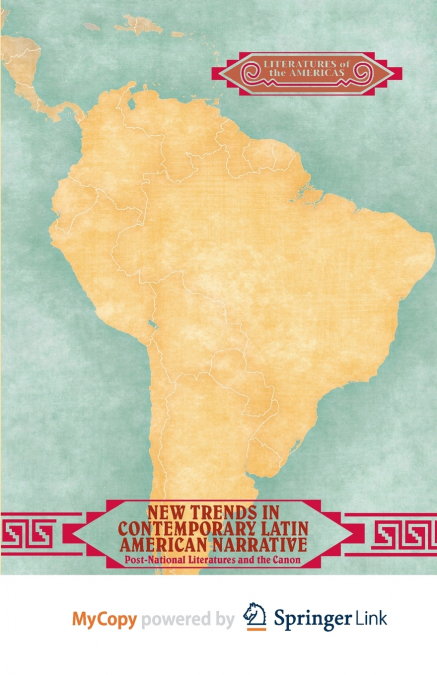 New Trends in Contemporary Latin American Narrative