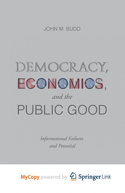 Democracy, Economics, and the Public Good