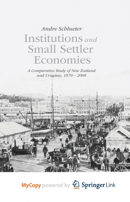 Institutions and Small Settler Economies