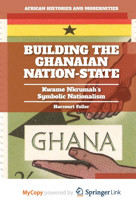 Building the Ghanaian Nation-State