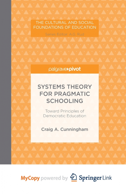 Systems Theory for Pragmatic Schooling