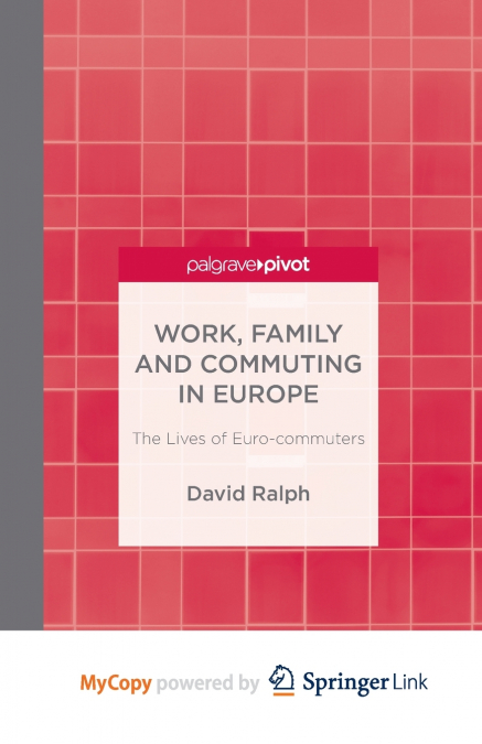 Work, Family and Commuting in Europe