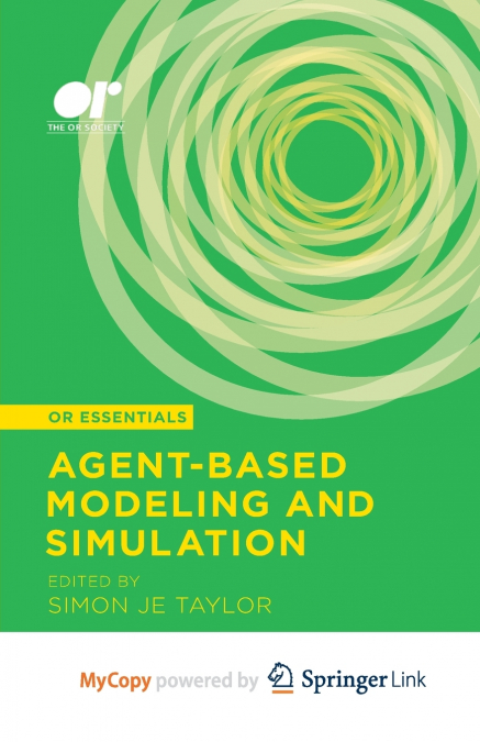 Agent-based Modeling and Simulation