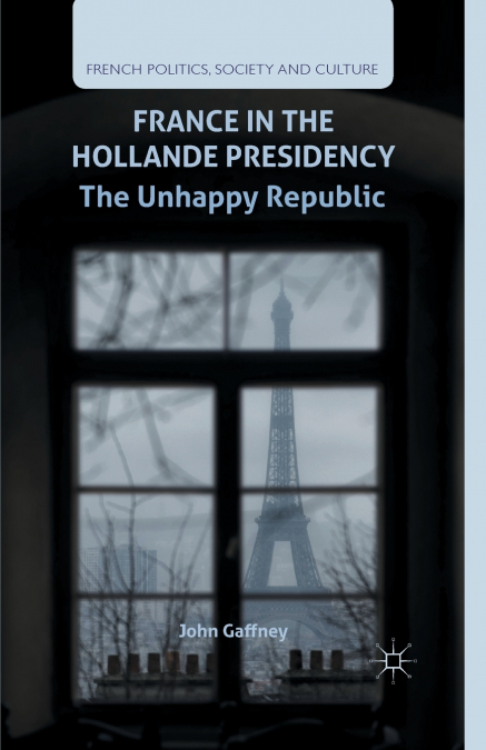 France in the Hollande Presidency