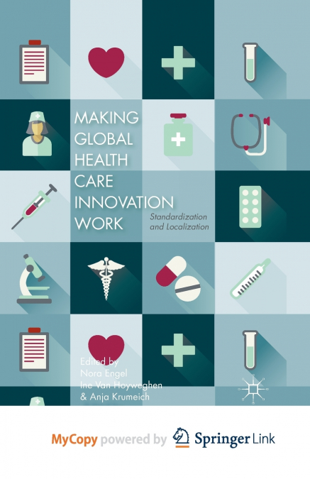 Making Global Health Care Innovation Work
