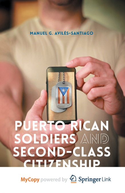 Puerto Rican Soldiers and Second-Class Citizenship