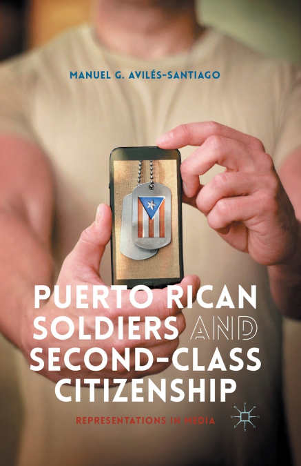 Puerto Rican Soldiers and Second-Class Citizenship