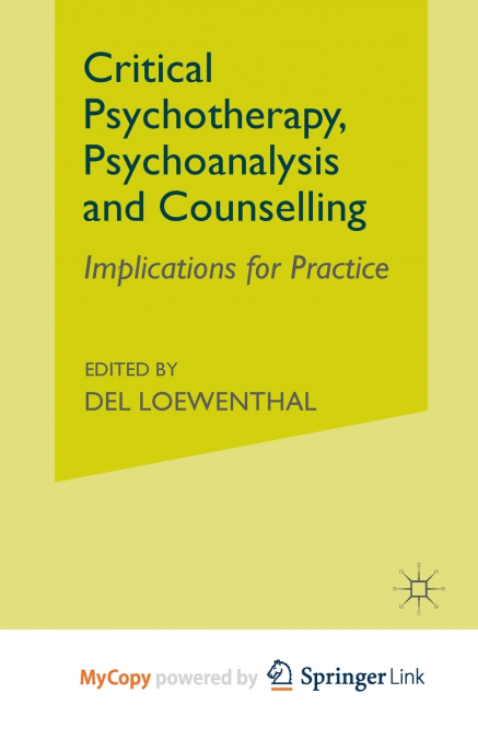 Critical Psychotherapy, Psychoanalysis and Counselling