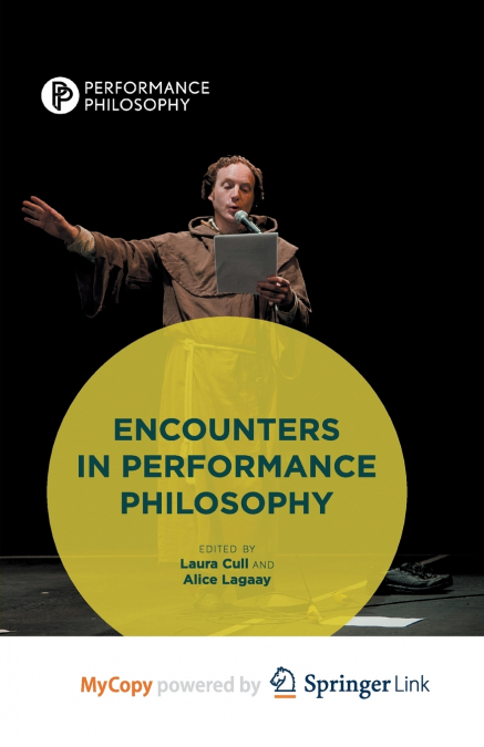 Encounters in Performance Philosophy