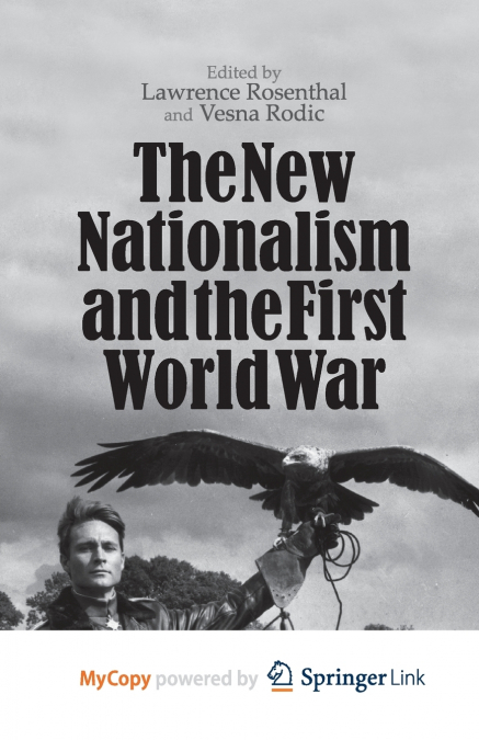 The New Nationalism and the First World War