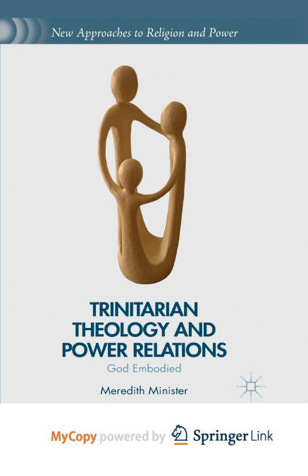 Trinitarian Theology and Power Relations