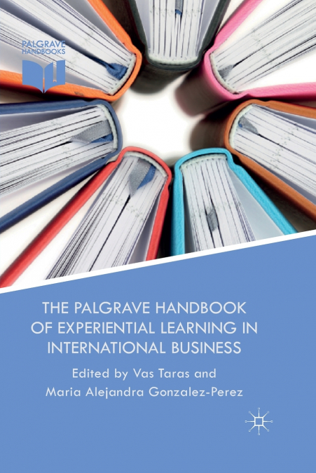 The Palgrave Handbook of Experiential Learning in International Business