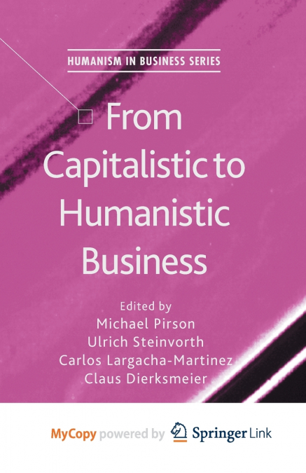 From Capitalistic to Humanistic Business