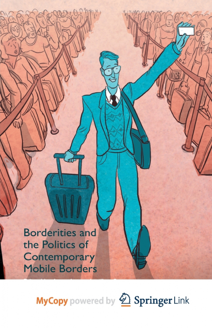 Borderities and the Politics of Contemporary Mobile Borders