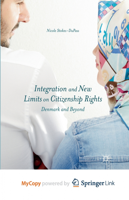Integration and New Limits on Citizenship Rights