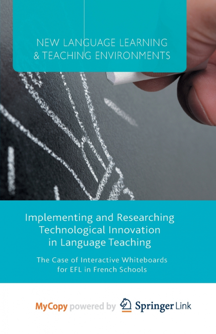 Implementing and Researching Technological Innovation in Language Teaching