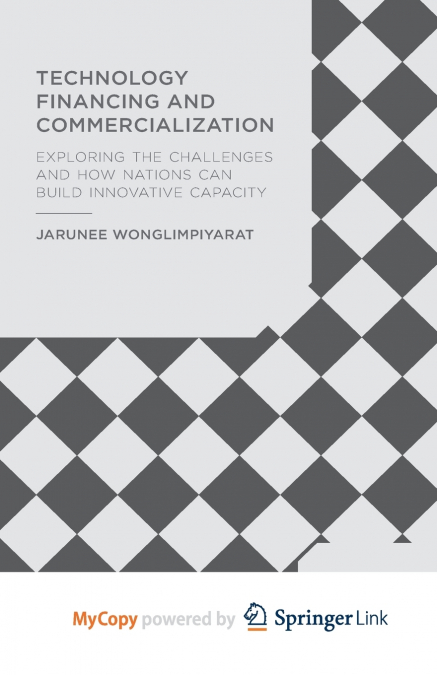 Technology Financing and Commercialization