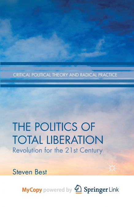 The Politics of Total Liberation