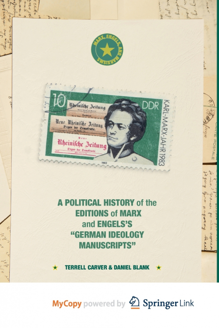 A Political History of the Editions of Marx and Engels’s 'German ideology Manuscripts'