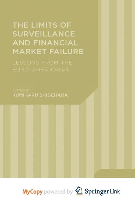 The Limits of Surveillance and Financial Market Failure
