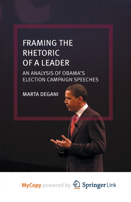 Framing the Rhetoric of a Leader