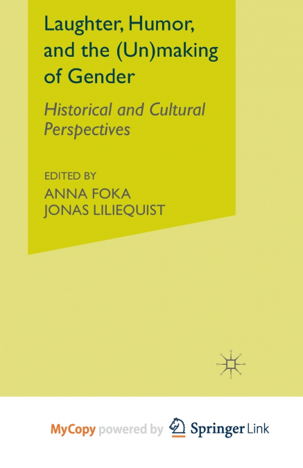 Laughter, Humor, and the (Un)making of Gender