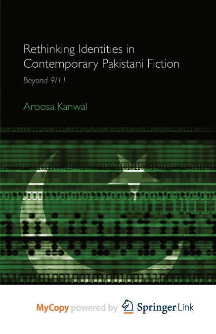Rethinking Identities in Contemporary Pakistani Fiction