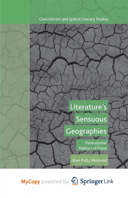 Literature’s Sensuous Geographies