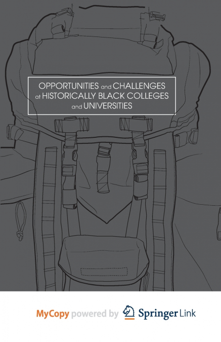 Opportunities and Challenges at Historically Black Colleges and Universities
