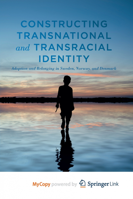 Constructing Transnational and Transracial Identity