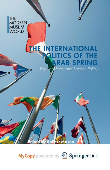The International Politics of the Arab Spring