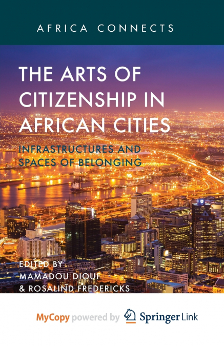 The Arts of Citizenship in African Cities