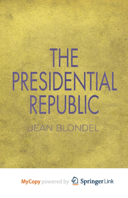 The Presidential Republic