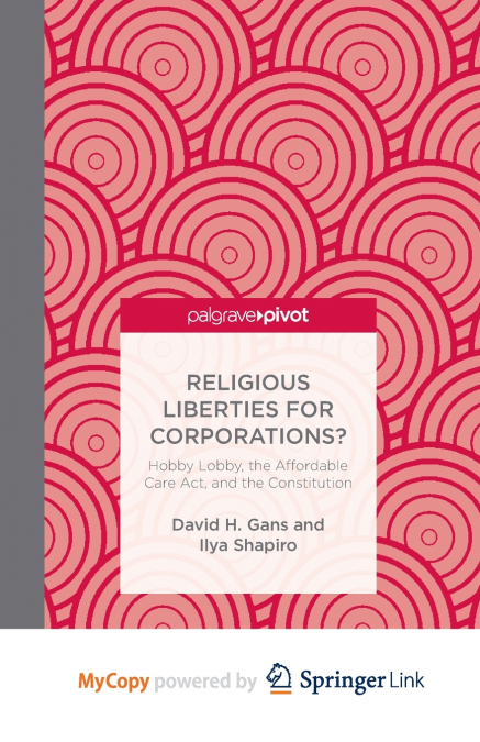 Religious Liberties for Corporations?