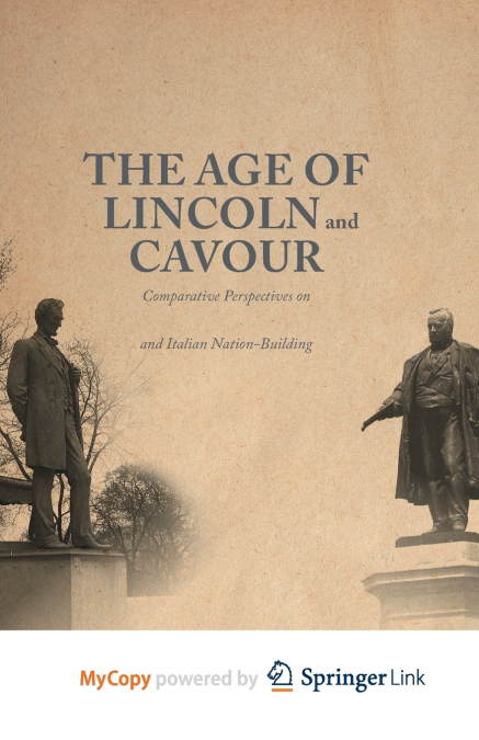 The Age of Lincoln and Cavour