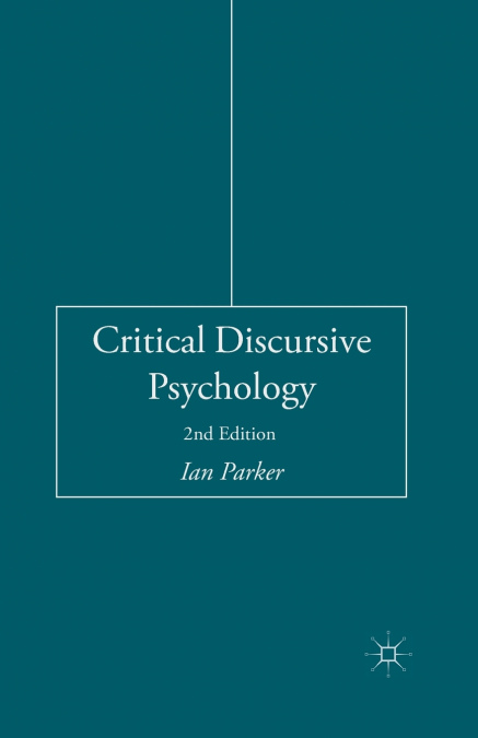 Critical Discursive Psychology