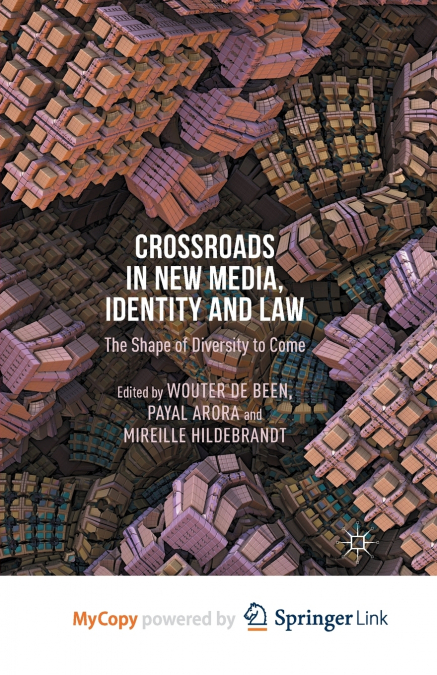Crossroads in New Media, Identity and Law