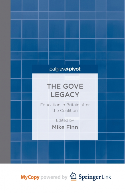 The Gove Legacy
