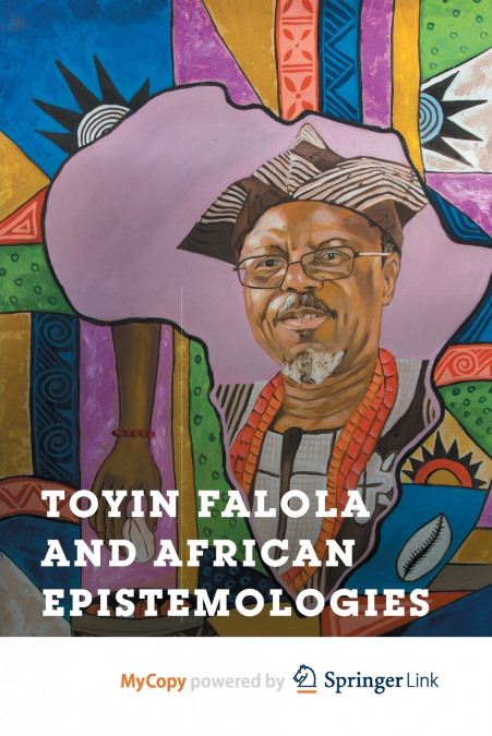 Toyin Falola and African Epistemologies