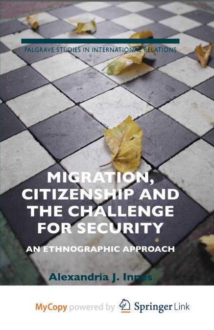 Migration, Citizenship and the Challenge for Security