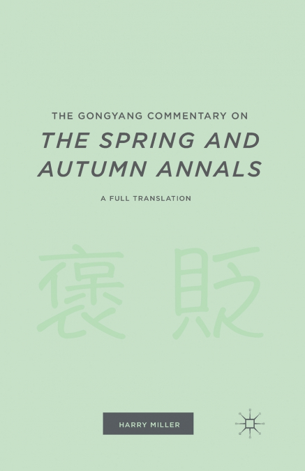 The Gongyang Commentary on The Spring and Autumn Annals
